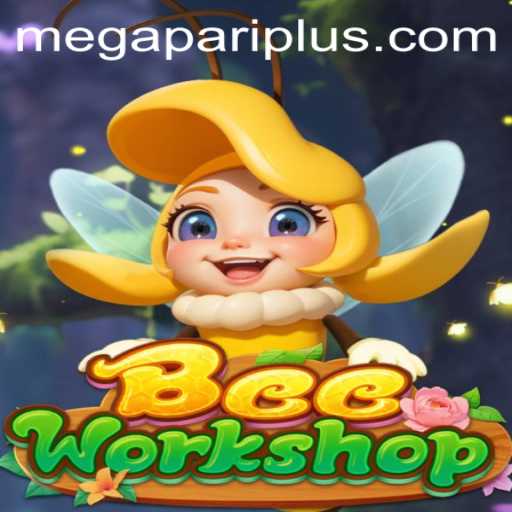 Discover the World of BeeWorkshop: A Riveting Experience with Megapari