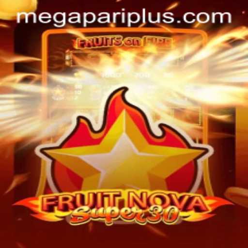 Dive into the Exciting World of FruitrNovaSupe30 on Megapari