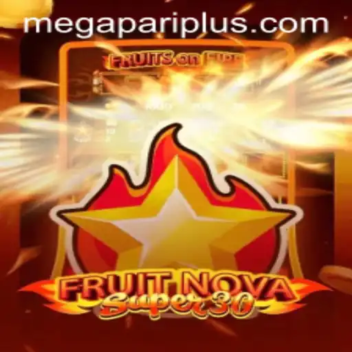 Dive into the Exciting World of FruitrNovaSupe30 on Megapari